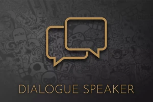 Dialogue Speaker