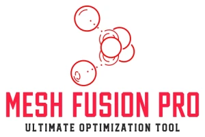 MeshFusion Pro : Ultimate Optimization Tool